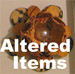 Altered Items